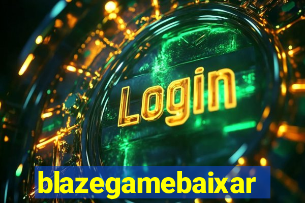 blazegamebaixar