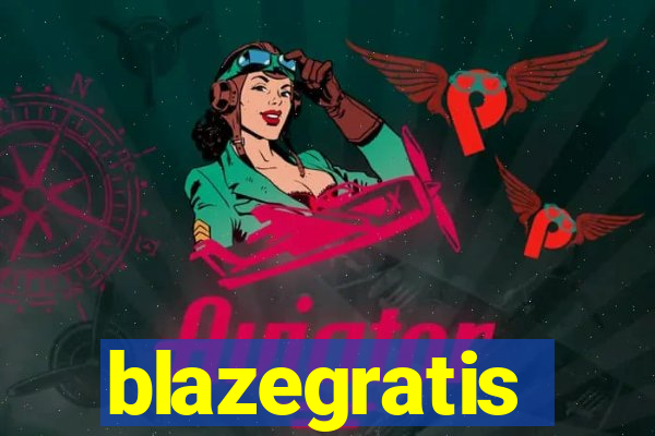 blazegratis