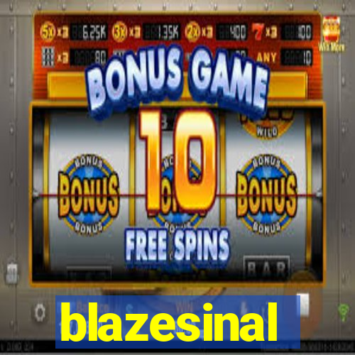 blazesinal