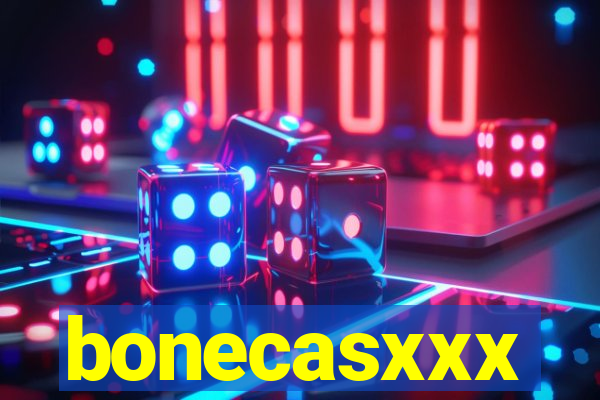 bonecasxxx