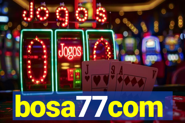 bosa77com