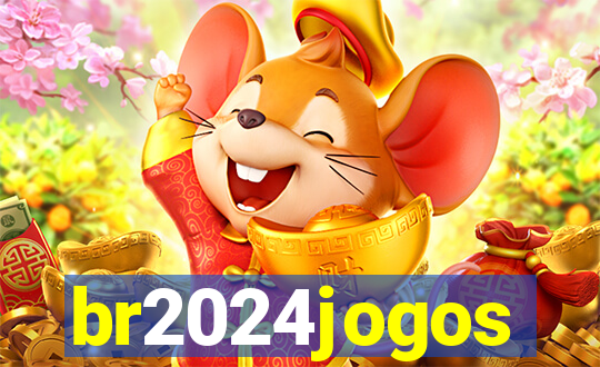 br2024jogos