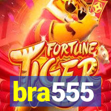 bra555