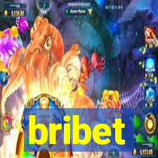 bribet