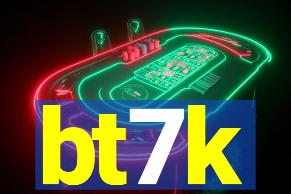 bt7k