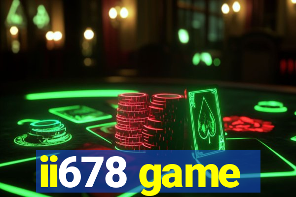 ii678 game