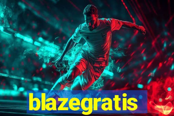 blazegratis