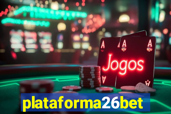 plataforma26bet