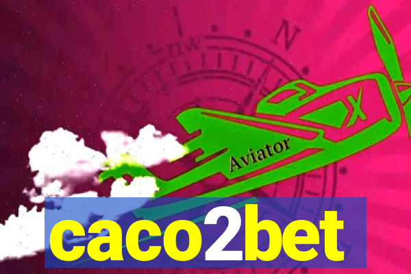 caco2bet