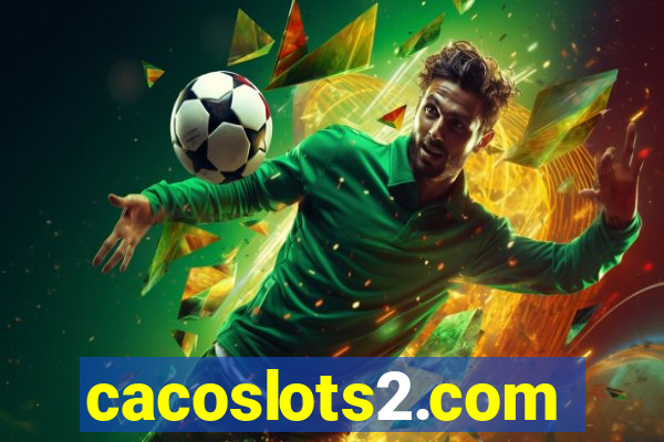 cacoslots2.com