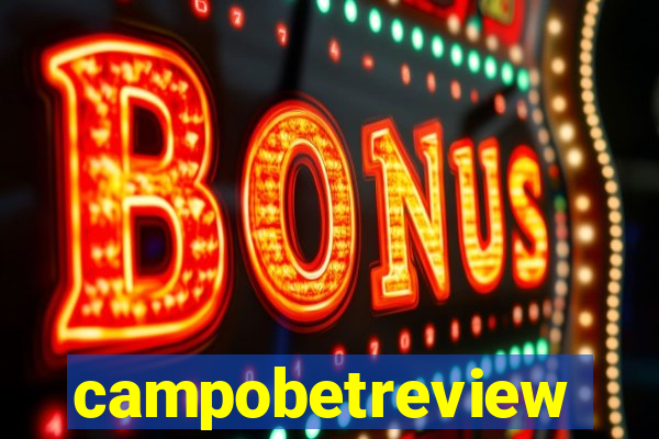 campobetreview