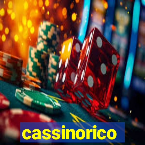 cassinorico