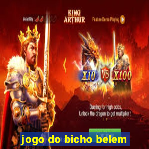 jogo do bicho belem