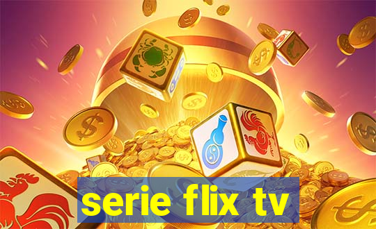 serie flix tv