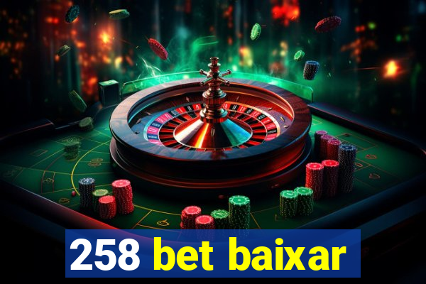 258 bet baixar