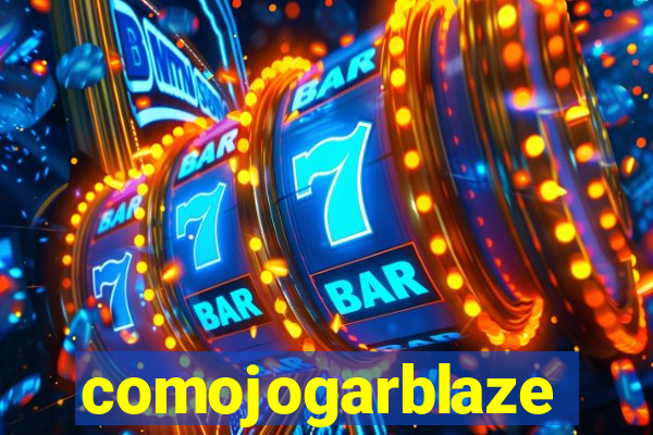 comojogarblaze