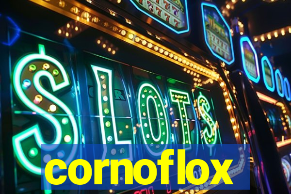 cornoflox