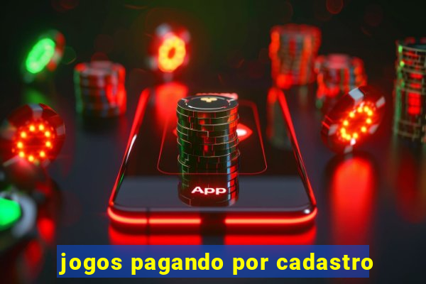 jogos pagando por cadastro