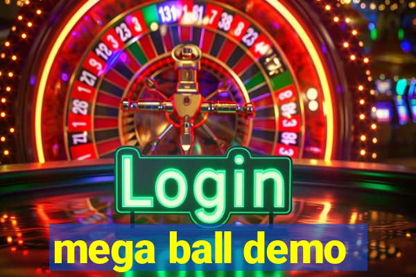 mega ball demo