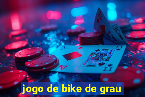 jogo de bike de grau