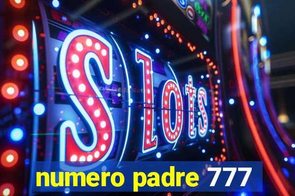 numero padre 777