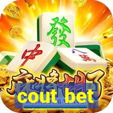 cout bet