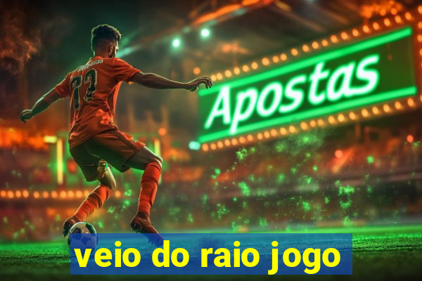 veio do raio jogo