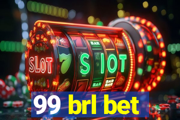 99 brl bet