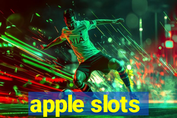 apple slots