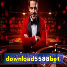 download5588bet