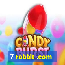 7 rabbit .com