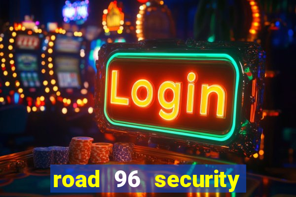 road 96 security password stan and mitch