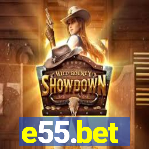 e55.bet