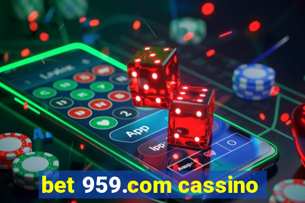 bet 959.com cassino