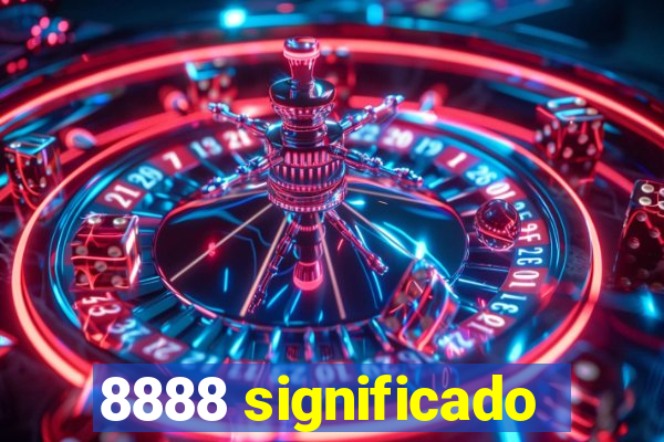 8888 significado