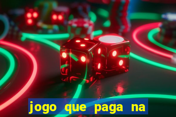 jogo que paga na hora via pix