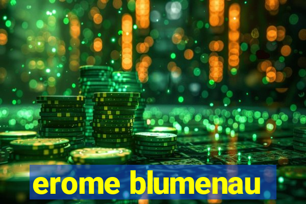 erome blumenau