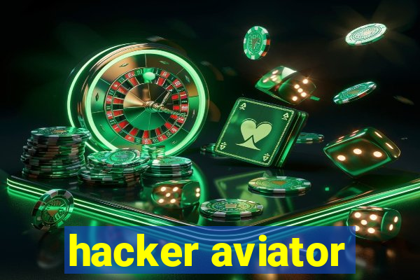 hacker aviator