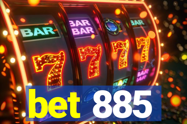 bet 885