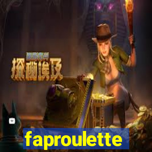 faproulette