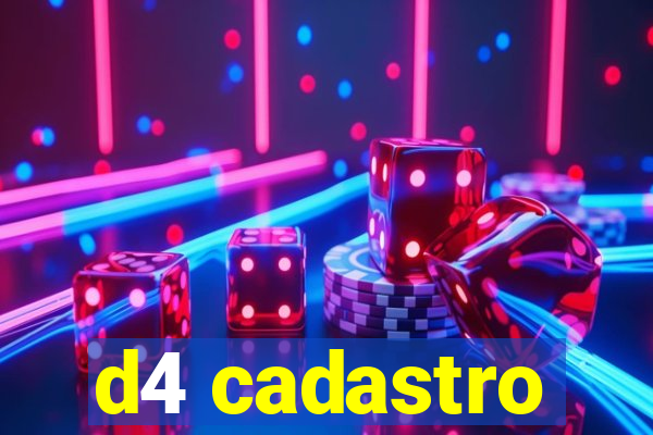 d4 cadastro