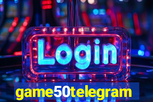 game50telegram