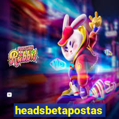 headsbetapostas