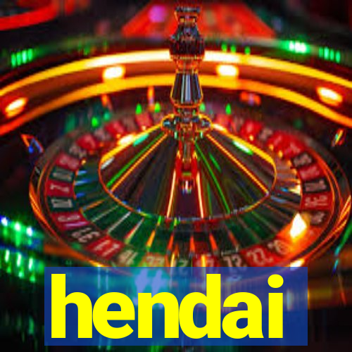 hendai