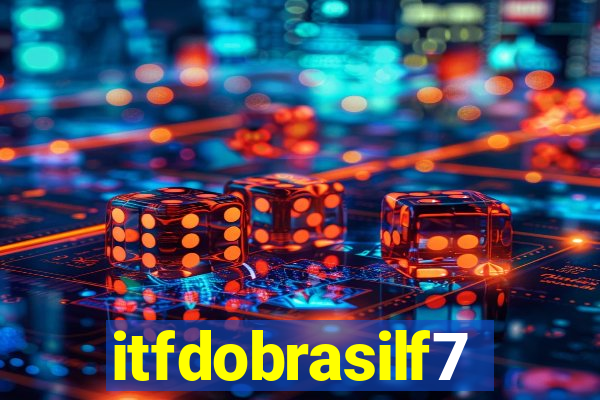 itfdobrasilf7