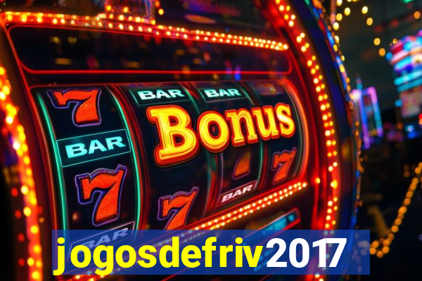 jogosdefriv2017