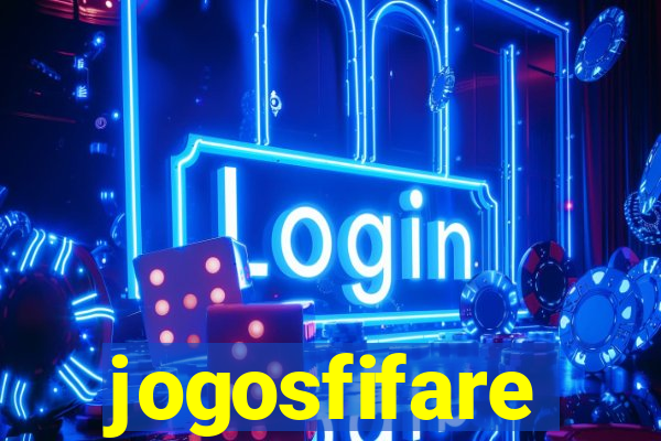 jogosfifare