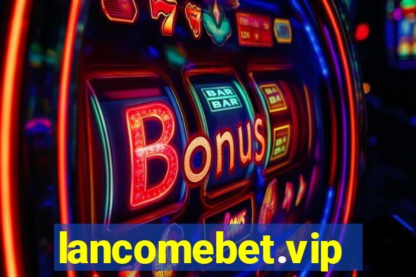 lancomebet.vip