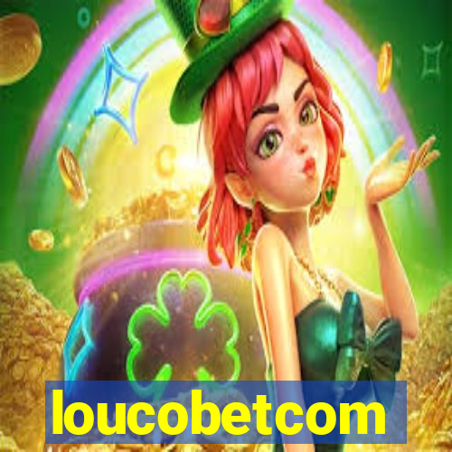 loucobetcom