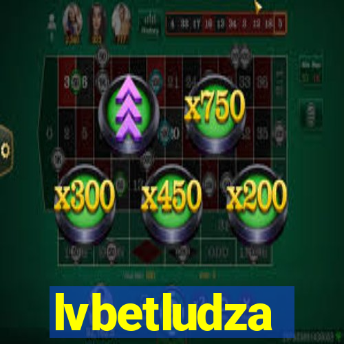 lvbetludza